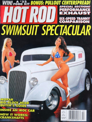 HOT ROD 1994 APR - HOT SWIMSUITS, COOL DRIVERS, IROC